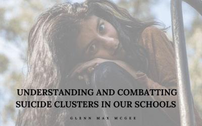 Understanding and Combatting Suicide Clusters in our Schools