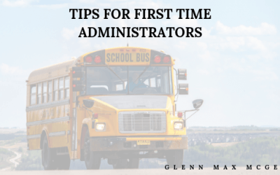 Tips for First Time Administrators