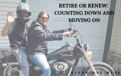 Retire and Renew: Counting Down and Moving On